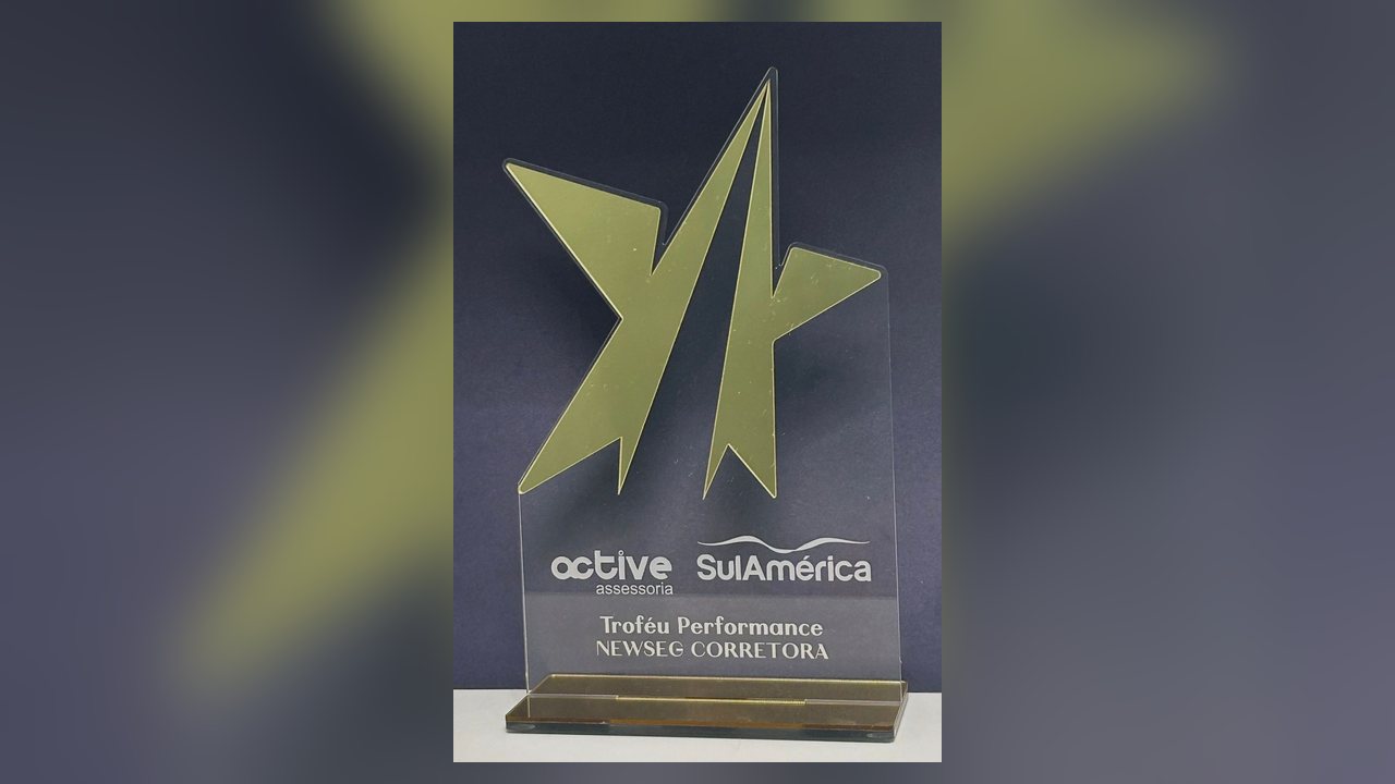 Troféu Performance SulAmérica concedido à Newseg Corretora.